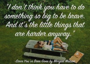 Quotes About Life from 2014 ya books since you've been gone morgan ...
