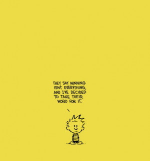 Calvin And Hobbes Inspirational Quotes. QuotesGram
