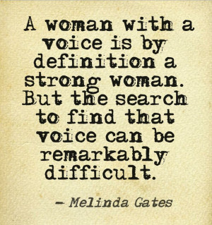 with a voice is by definition a strong woman. But the search to find ...