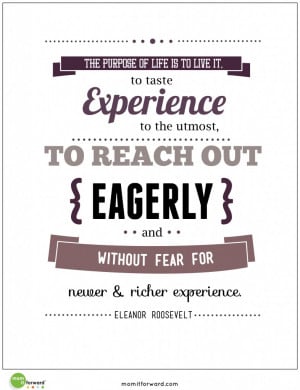 Printable: Eleanor Roosevelt- The Purpose of Life Quote