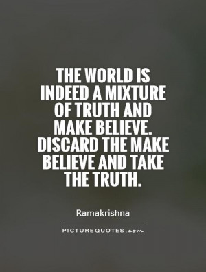 Truth Quotes Ramakrishna Quotes