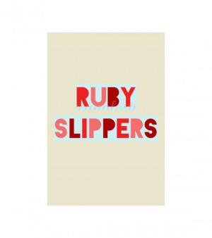 Wizard Of Oz Ruby Slippers print A4 for nursery quote children words ...