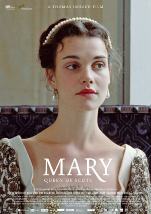 ... mary queen of scots characters mary stuart mary queen of scots 2013