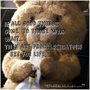 Funny Ted Quote Movie Picture