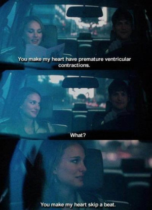 No Strings Attached- one of my favorite movie quotes