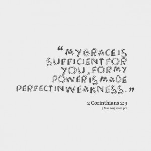 You Are My Weakness Quotes Quotes picture: my grace is