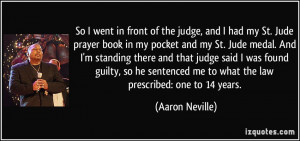 judge, and I had my St. Jude prayer book in my pocket and my St. Jude ...