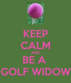 Golf Widow More
