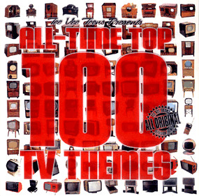 all time top 100 tv themes soundtrack compilation top 100