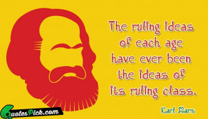 The Ruling Ideas Of Each by karl-marx Picture Quotes