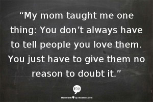 ... , Things Miss, My Mom Taught Me Quote, Mi Mom, Advice, Mom Does