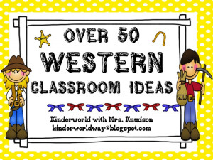 Western Theme Classroom
