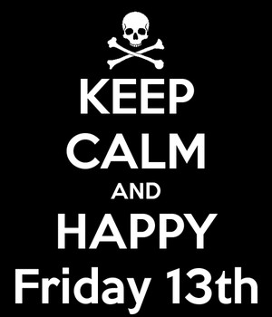 Watch out! Today is Friday the 13th, known by many as the unluckiest ...