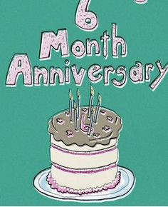 months anniversary quotes buscar con google more 6 months ...