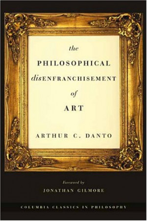 Arthur C. Danto Quotes