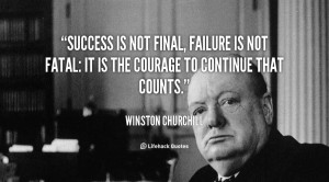 quote-Winston-Churchill-success-is-not-final-failure-is-not-88382.png