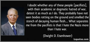 doubt whether any of these people [pacifists], with their academic ...