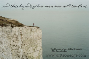 decemberists lyrics, hazards of love, quote, writing prompt