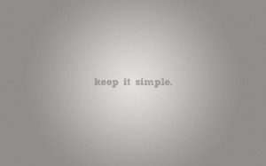 Keep It Simple Quotes. QuotesGram