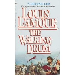 Louis L'Amour - The Walking Drum - ...