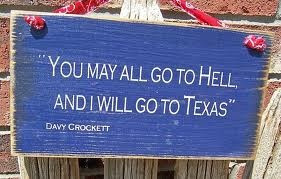 davy crockett quote He said this when he was trying to get volunteers ...