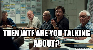 Brad Pitt, Moneyball: WTF are you talking about? Jan 28 23:35 UTC 2013