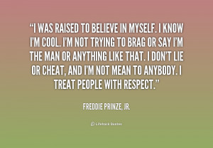 Quote Freddie Prinze...