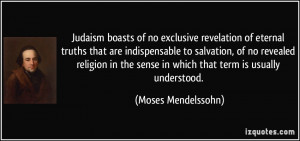 ... sense in which that term is usually understood. - Moses Mendelssohn