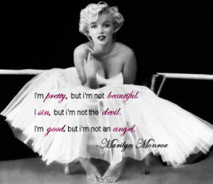 one of my favorite Marilyn Monroe quotes