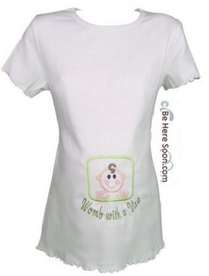 shirts with sayings like this “ Womb with a View” Maternity Shirt ...