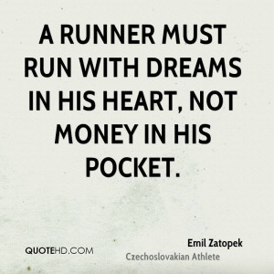 Emil Zatopek Money Quotes