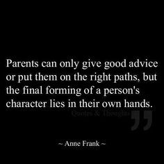 tough love quotes for your child | Who’s Bad? Your Parenting or The ...