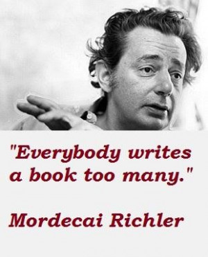 Mordecai richler famous quotes 3