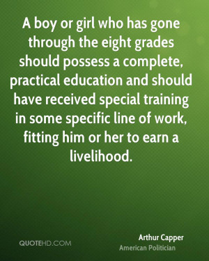 ... some specific line of work, fitting him or her to earn a livelihood