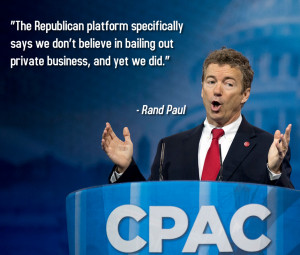 Rand Paul understands that bailouts is just crony capitalism by ...