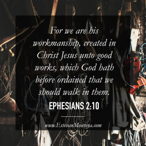 We are his workmanship