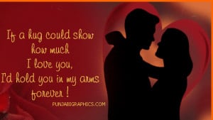 Hug Quote: If A Hug Could Show…