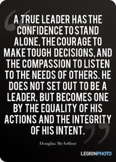... but this is a great quote it really hits all the aspects of leadership