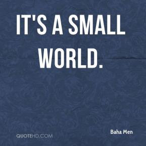 Baha Men - It's a Small World.