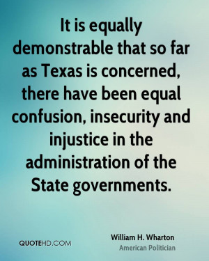 It is equally demonstrable that so far as Texas is concerned, there ...