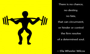 ... circumvent or hinder or control the firm resolve of a determined soul
