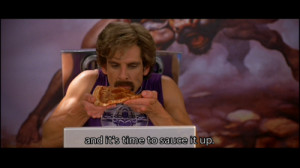 Tagged: Dodgeball, movie quotes, pizza, sauce, funny, funny quotes,