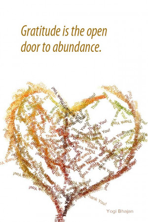 ... quote #quoteoftheday Gratitude is the open door to abundance. - Yogi