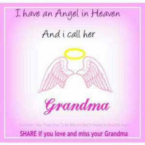 Have A Guardian Angel In Heaven I Call Her Grandma