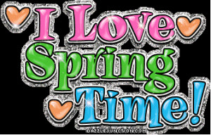 Spring Love Spring Time quote