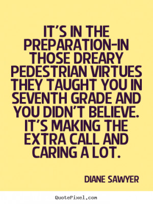 ... seventh grade and you didn't believe. It's making the extra call and