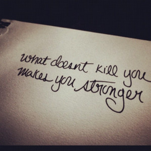 What Doesn't Kill You Makes You Stronger - HealingWell Blog Tattoo ...