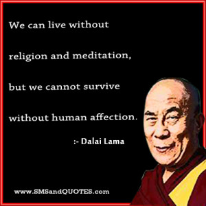 We Can Live Without Religion And Meditation