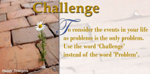 Popular Challenge Quotes and Sayings