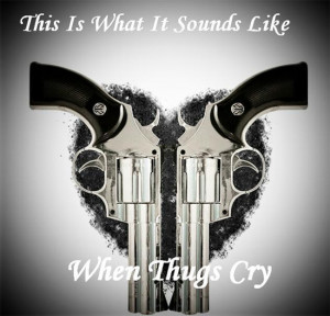 Wallpaper: when thugs cry